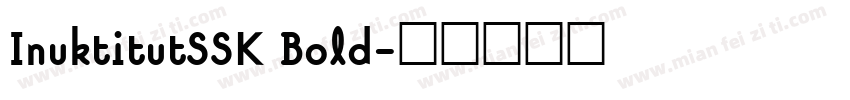 InuktitutSSK Bold字体转换